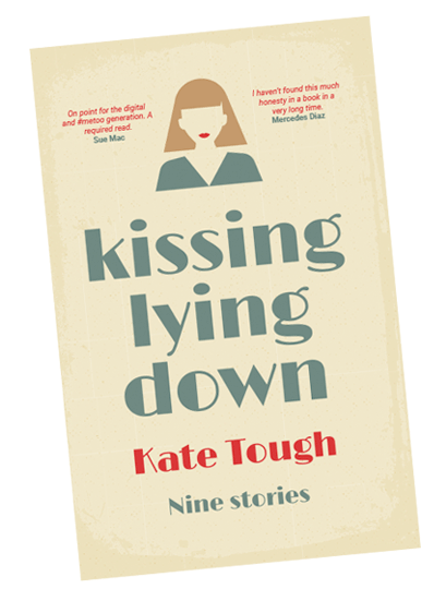 Kissing Lying Down by Kate Tough